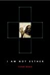 I Am Not Esther (I Am Not Esther, #1)